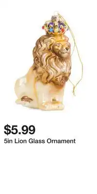 TJ Maxx 5in Lion Glass Ornament offer