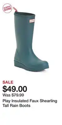 TJ Maxx Play Insulated Faux Shearling Tall Rain Boots offer