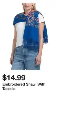 TJ Maxx Embroidered Shawl With Tassels offer