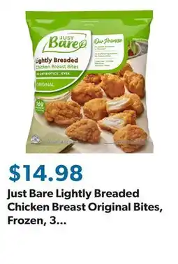 Sam's Club Just Bare Lightly Breaded Chicken Breast Original Bites, Frozen, 3 lbs offer