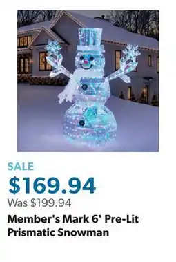 Sam's Club Member's Mark 6' Pre-Lit Prismatic Snowman offer