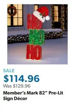 Sam's Club Member's Mark 82 Pre-Lit Sign Décor offer