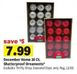 Meijer December Home 30 Ct. Shatterproof Ornaments offer