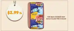 El Super FUD BULK COOKED HAM offer