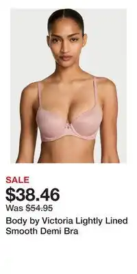 Victoria's Secret Body by Victoria Lightly Lined Smooth Demi Bra offer