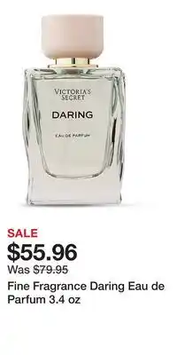 Victoria's Secret Fine Fragrance Daring Eau de Parfum 3.4 oz offer