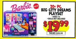 Ollie's 20+ PC. BIG CITY DREAMS PLAYSET offer