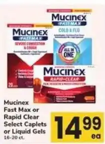 Safeway Mucinex Fast Max or Rapid Clear Select Caplets or Liquid Gels ed 16-20 ct. offer