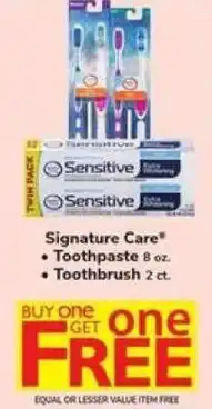 Safeway Signature Care* Toothpaste 8 oz. Toothbrush 2 ct. offer
