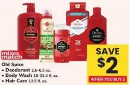 Safeway Old Spice Deodorant , Body Wash , Hair Body Wash 18-33.4 fl. oz. •Hair Care 13.5 fl. oz. offer