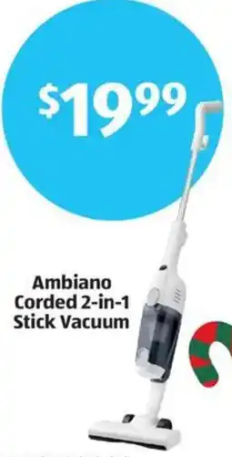 Aldi Ambiano Corded 2-in-1 Stick Vacuum offer
