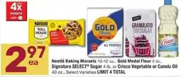 Albertsons Nestlé Baking Morsels Gold Medal Flour , Signature SELECT® Sugar offer