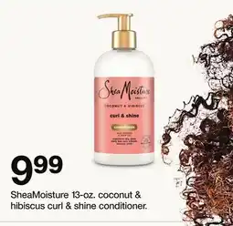Target SheaMoisture 13 - oz. coconut & hibiscus curl & shine conditioner offer