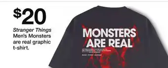 Target Stranger Things Men's Monsters are real graphic t-shirt offer