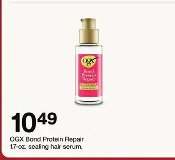 Target OGX Bond Protein Repair 1.7-oz. sealing hair serum offer