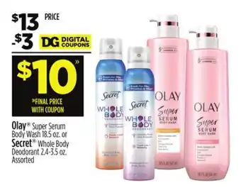 Dollar General Olay Super Serum Body Wash 18.5 oz. or Secret Whole Body Deodorant 2.4-3.5 oz offer