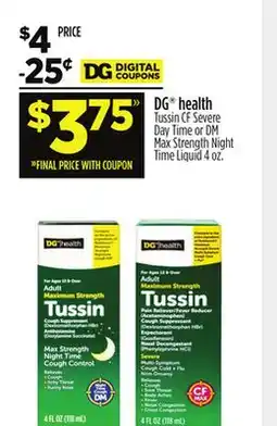 Dollar General DG health Tussin CF Severe Day Time or DM Max Strength Night Time Liquid offer