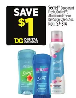 Dollar General Secret Deodorant Fresh, Outlast TM, Aluminum Free or Dry Spray offer