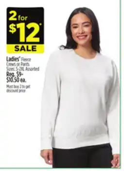 Dollar General Ladies' Fleece Crews or Pants offer
