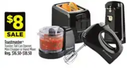 Dollar General Toastmaster Toaster, Tall Can Opener, Mini Chopper or Hand Mixer offer