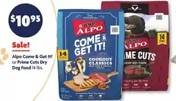 Family Dollar Alpo Come & Get It! or Prime Cuts Dry Dog Food offer