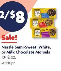 Family Dollar Nestlé Semi-Sweet, White, or Milk Chocolate Morsels offer