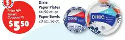 Family Dollar Dixie Paper Plates 44‑90 ct. or Paper Bowls 20 oz., 56 ct offer