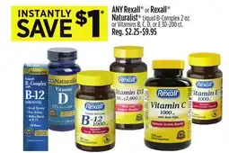 Dollar General Rexall or Rexall Naturalist Liquid B-Complex or Vitamins B, C, D, or E offer
