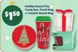 Family Dollar Holiday Round Tins, Candy Box, Travel Mug, or Ceramic Boxed Mug offer