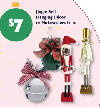 Family Dollar Jingle Bell Hanging Décor or Nutcrackers offer