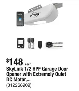 The Home Depot SkyLink 1/2 HPF Garage Door Opener with Extremely Quiet DC Motor, Chain Drive with WiFi Connectivity offer