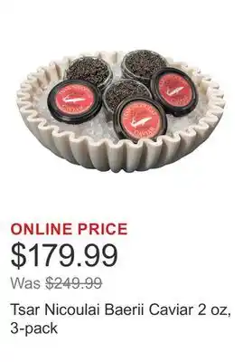 Costco Tsar Nicoulai Baerii Caviar 2 oz, 3-pack offer