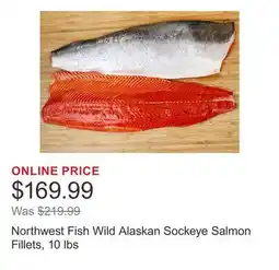 Costco Northwest Fish Wild Alaskan Sockeye Salmon Fillets, 10 lbs offer