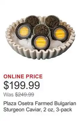 Costco Plaza Osetra Farmed Bulgarian Sturgeon Caviar, 2 oz, 3-pack offer