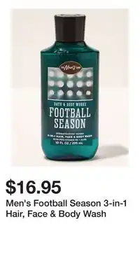 Bath & Body Works Men's Football Season 3-in-1 Hair, Face & Body Wash offer