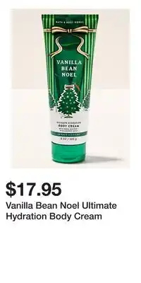 Bath & Body Works Vanilla Bean Noel Ultimate Hydration Body Cream offer