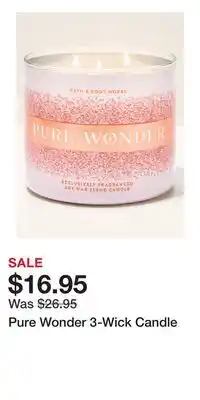 Bath & Body Works Pure Wonder 3-Wick Candle offer