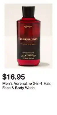 Bath & Body Works Men's Adrenaline 3-in-1 Hair, Face & Body Wash offer