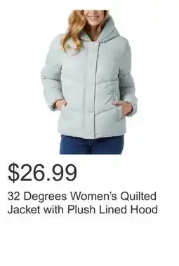 Costco 32 Degrees Women's Quilted Jacket with Plush Lined Hood offer