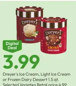 Stater Bros Dreyer's Ice Cream, Light Ice Cream or Frozen Dairy Dessert offer