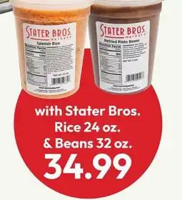 Stater Bros Stater Bros. Rice 24 oz & Beans 32 oz offer