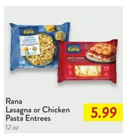 Fresh Thyme Rana Lasagna or Chicken Pasta Entrees offer