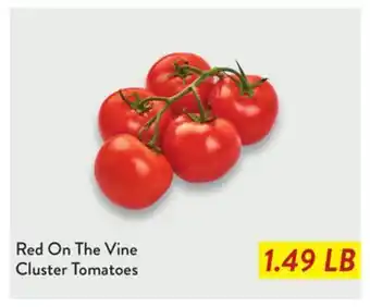 Fresh Thyme Red On The Vine Cluster Tomatoes offer