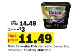 Meijer Finish Dishwasher Pods Ultimate 38 ct., Quantum 48 ct. or Power 62 ct. or Jet Dry Rinse* 32 oz offer