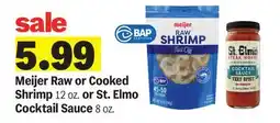 Meijer Meijer Raw or Cooked Shrimp 12 oz. or St. Elmo Cocktail Sauce 8 oz offer