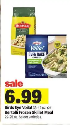 Meijer Birds Eye Voila! 35-42 oz. or Bertolli Frozen Skillet Meal 22-25 oz offer