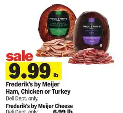 Meijer Frederik's by Meijer Ham, Chicken or Turkey offer