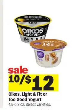 Meijer Oikos, Light & Fit or Too Good Yogurt offer