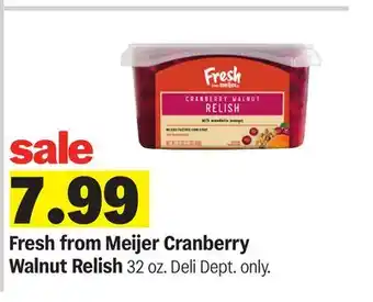 Meijer Fresh from Meijer Cranberry Walnut Relish offer