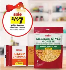 Meijer Meijer Chunk or Shredded Cheese offer